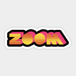 Zooma Zooma Zoom Sticker